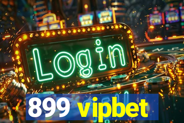 899 vipbet